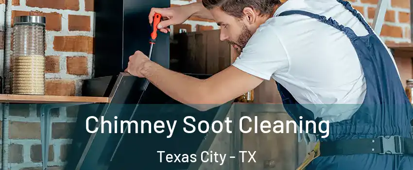  Chimney Soot Cleaning Texas City - TX